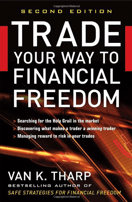 Trade Your Way to Financial Freedom – Van K. Tharp